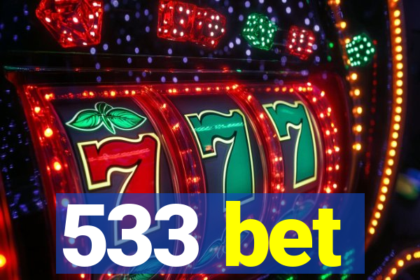 533 bet